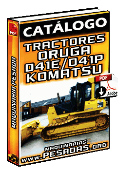 Ver Catálogo de Tractor de Orugas D41E y D41P Komatsu