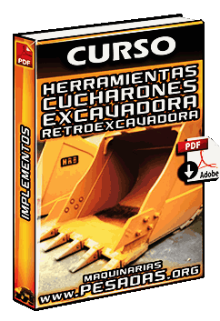 Ver Curso de Herramientas y Cucharones de Excavadoras