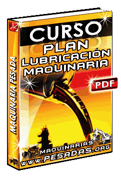 Curso de Plan de Lubricación de Maquinaria Pesada