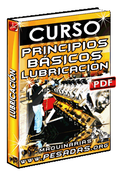 Curso Principios Básicos De Lubricación | Maquinaria Pesada