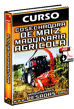 Curso de Cosechadora de Maíz en Maquinaria Agrícola