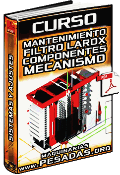 Curso de Mantenimiento del Filtro Larox – Componentes, Mecanismo y Sistemas